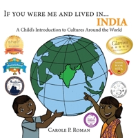 If You Were Me and Lived in...India: A Child's Introduction to Cultures Around the World 1947118331 Book Cover