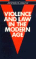 Violence and Law in the Modern Age 0691077835 Book Cover