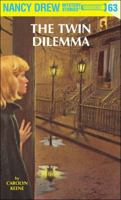 The Twin Dilemma (Nancy Drew, #63) 0590326929 Book Cover