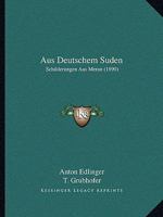 Aus Deutschem Suden 1144504597 Book Cover