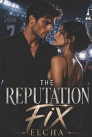 The Reputation Fix B0HBM5YZX8 Book Cover