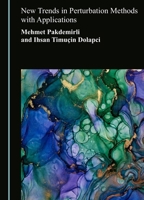 New Trends in Perturbation Methods with Applications 1036473880 Book Cover