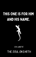 This One is For Him and His Name B0F92XB14Y Book Cover