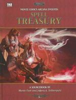 Monte Cook's Arcana Evolved: Spell Treasury (Arcana Evolved) 1588469409 Book Cover
