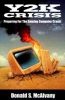 Y2K Crisis: Preparing for the Coming Computer Crash! 0964786192 Book Cover