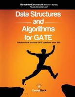 Data Structures and Algorithms for Gate: Solutions to All Previous Gate Questions Since 1991 1468152971 Book Cover