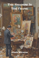 The Shadow in The Frame B0DW1X221V Book Cover