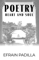 Poetry: Heart and Soul 1636612040 Book Cover