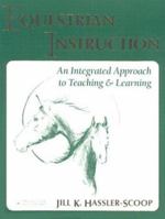 Equestrian Instruction: An Integrated Approach to Teaching & Learning 0963256262 Book Cover