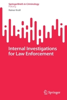 Internal Investigations for Law Enforcement 3031215265 Book Cover