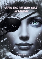 Depuis aussi longtemps que je me souvienne (French Edition) 2322555835 Book Cover