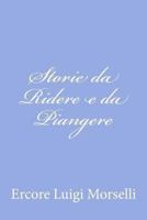 Storie da Ridere e da Piangere 1480020095 Book Cover