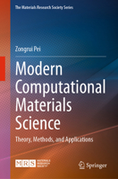 Modern Computational Materials Science: Theory, Methods, and Applications (The Materials Research Society Series) 3032145406 Book Cover