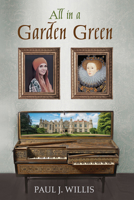 All in a Garden Green 1725254964 Book Cover
