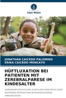 Hüftluxation Bei Patienten Mit Zerebralparese Im Kindesalter 6206976718 Book Cover