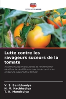 Lutte contre les ravageurs suceurs de la tomate (French Edition) 6207052129 Book Cover