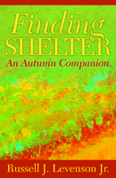 Finding Shelter: An Autumn Companion 1640652698 Book Cover