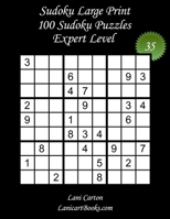 Sudoku Large Print for Adults – Expert Level – N°35: 100 Expert Puzzles – Big Size (8.3"x8.3") and Large Print (36 points) B08QSDRDL6 Book Cover