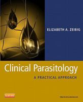 Clinical Parasitology: A Practical Approach 0721651879 Book Cover