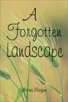 A Forgotten Landscape 1934936162 Book Cover