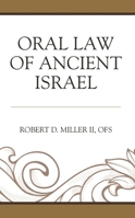 Oral Law of Ancient Israel 1978715218 Book Cover