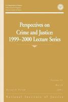 Perspectives on Crime and Justice: 1999-2000 Lecture Series 1494226162 Book Cover