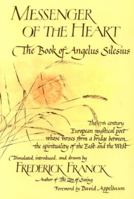 Messenger of the Heart: The Book of Angelus Silesius 082450495X Book Cover