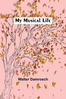 My Musical Life 935796438X Book Cover