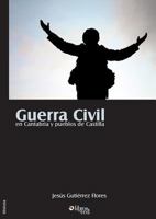 Guerra Civil en Cantabria y pueblos de Castilla 1597541400 Book Cover