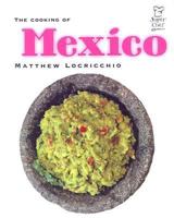 The Cooking of Mexico (Superchef) 1608705552 Book Cover