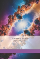The Eternal Flow of Consciousness B0GX2ZL6V4 Book Cover