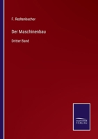 Der Maschinenbau, Dritter Band 0341162191 Book Cover