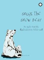 Snugs the Snow Bear 1944361421 Book Cover