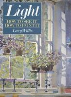 Light: How to See It , How to Paint It 0785817395 Book Cover