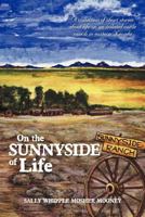 On the Sunny Side of Life 1477142703 Book Cover