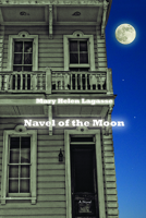 Navel of the Moon: A Novel 0810131048 Book Cover