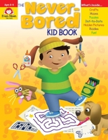 The Never-Bored Kid Book, Ages 8-9 1557999341 Book Cover