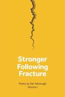 Stronger Following Fracture 1536915238 Book Cover