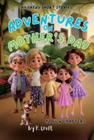 Adventures on Mother's Day 1069225363 Book Cover