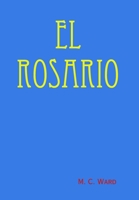 El Rosario 1847995144 Book Cover