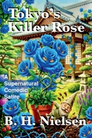 Tokyo's Killer Rose 1068008040 Book Cover
