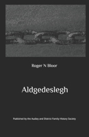 Aldgedeslegh 173081090X Book Cover