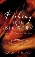 Fishing in the 21st Century 1600347487 Book Cover