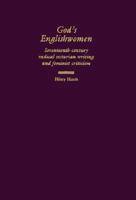 God's Englishwomen: Seventeenth Century Radical Sectarian Writing and Feminist Criticism 0719048877 Book Cover