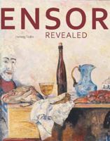 Ensor Revealed 9061539854 Book Cover
