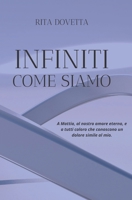 INFINITI COME SIAMO B0BFTWHTJ9 Book Cover