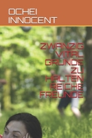 Zwanzig Vital Gründe Zu Halten Reiche Freunde B09483M89N Book Cover