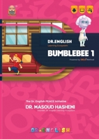Bumblebee 1: Dr. English Learning Ecosystem 1778922988 Book Cover