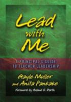 Lead With Me: A Principal's Guide to Teacher Leadership 1596670258 Book Cover