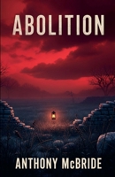Abolition B0F5PBHH2N Book Cover